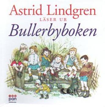 Astrid Lindgren Läser Ur Bullerbyboken  - Kinder von Bullerbü -  4 CD schwedisch
